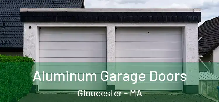  Aluminum Garage Doors Gloucester - MA
