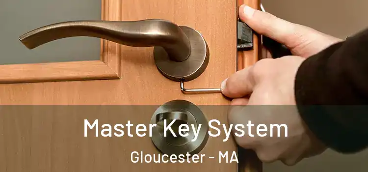 Master Key System Gloucester - MA